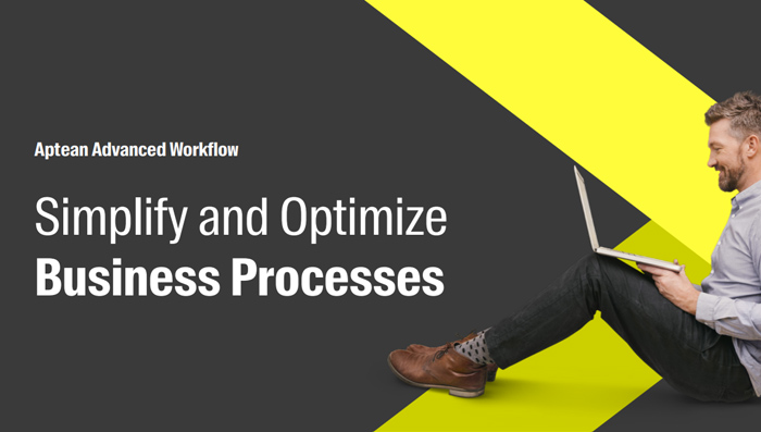 Streamline Business Processes With Aptean Advanced Workflow